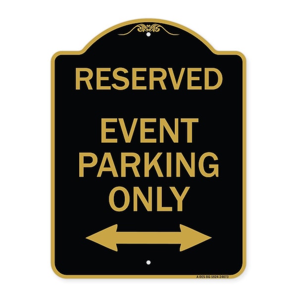 Event Parking W/ Bidirectional Arrow, Black & Gold Aluminum Sign, 18" x 24", BG-1824-24073